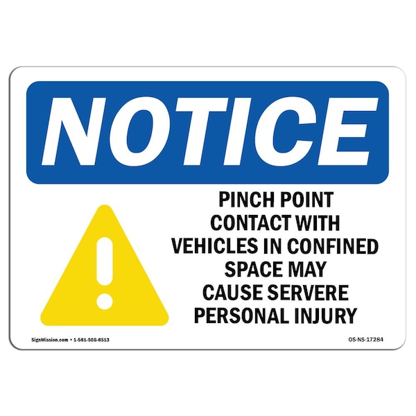 OSHA Sign, Pinch Point Contact W/ Vehicle W/, 24in X 18in Rigid Plastic, 18" W, 24" L, Landscape